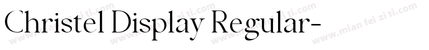 Christel Display Regular字体转换